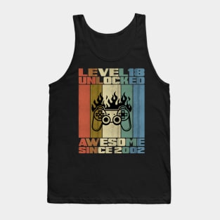 Level 18 Unlocked Birthday 18 Years Old Awesome Since 2002 Tank Top